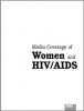 Thumbnail image of Media Coverage of Women and HIV/AIDS 
