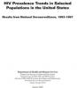 Thumbnail image of HIV Prevalence Trends in Selected Populations in the United States: Results from National Serosurveillance, 1993-1997 