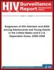 Thumbnail image of Diagnoses of HIV Infection and AIDS among Adolescents and Young Adults in the United States and 5 U.S. Dependent Areas, 2006–2009 