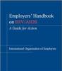 Thumbnail image of Employers' Handbook on HIV/AIDS: A Guide for Action 