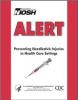 Thumbnail image of Preventing Needlestick Injuries in Health Care Settings