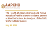 Asian American Native Hawaiian Pacific Islanders Served at Health Centers (PDF)