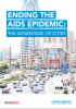 Go to Ending the AIDS Epidemic: The Advantage of Cities report. 